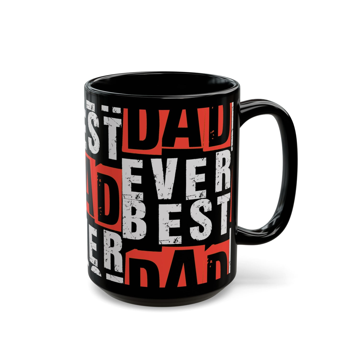 "Best Dad Ever" Black Coffee Mug (11oz, 15oz)
