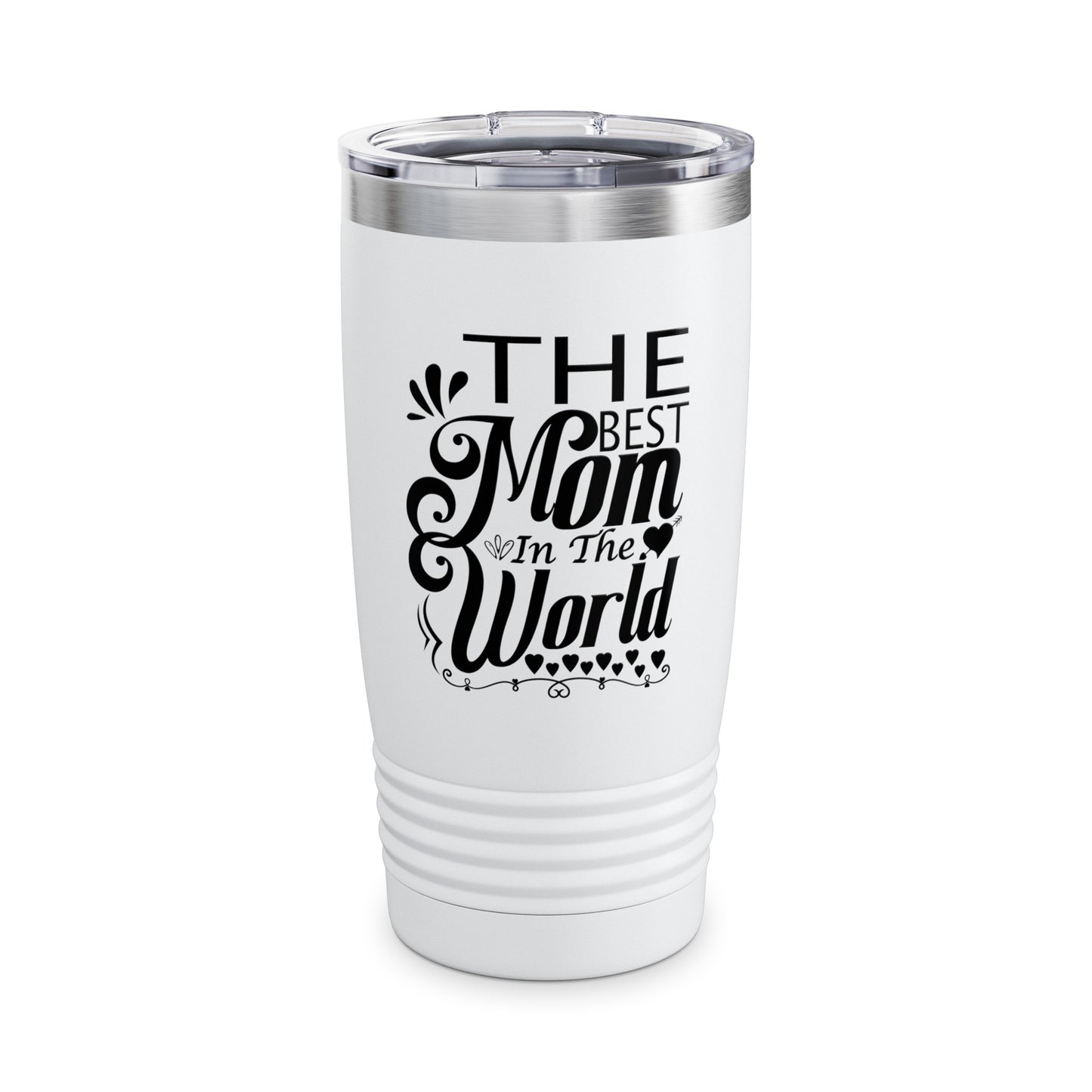 "The Best Mom in The World" White Tumbler (20oz)