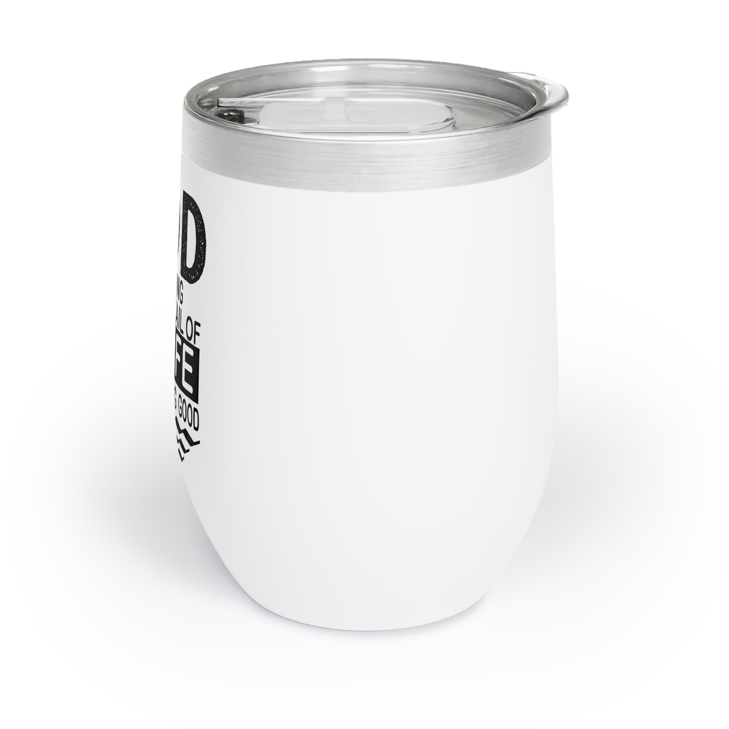 "God is working every detail of my life..." Wine Tumbler (12oz)