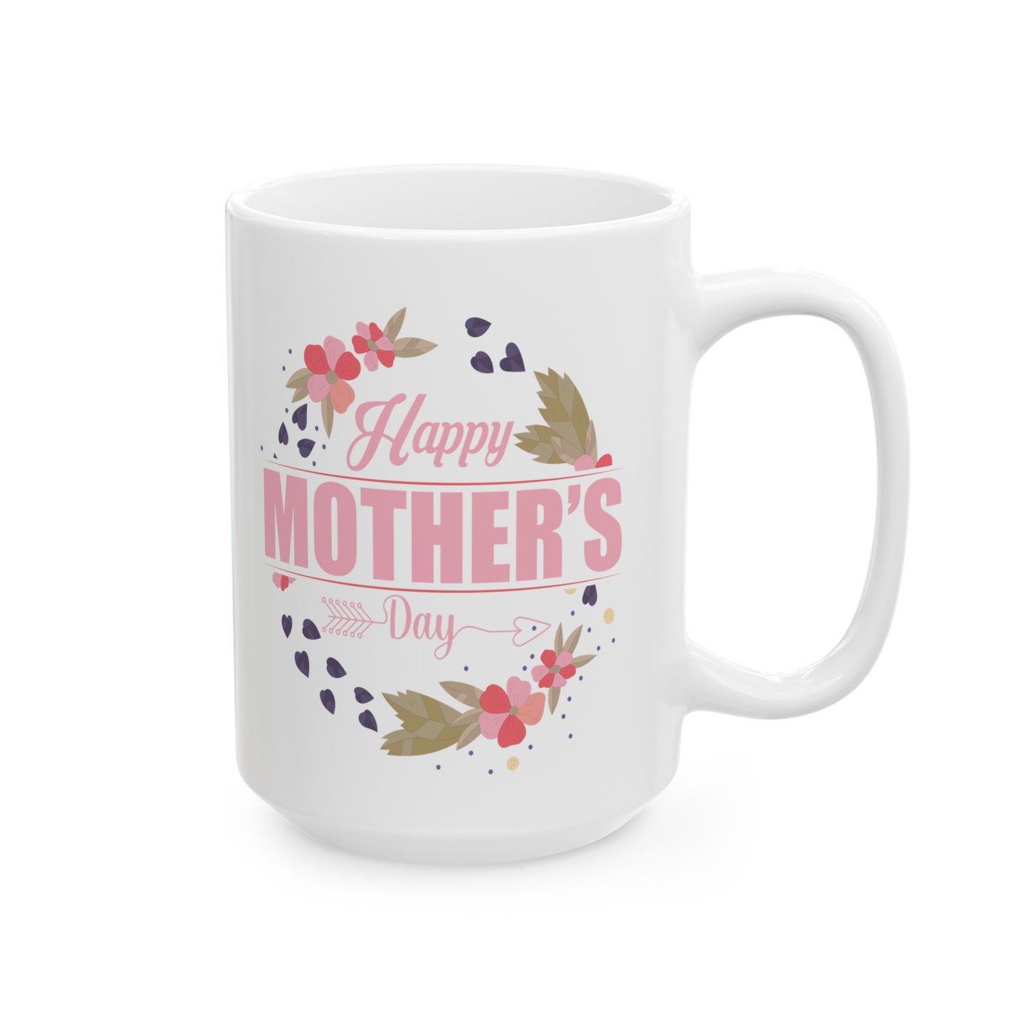 "Happy Mother's Day" White Ceramic Mug (11oz, 15oz)