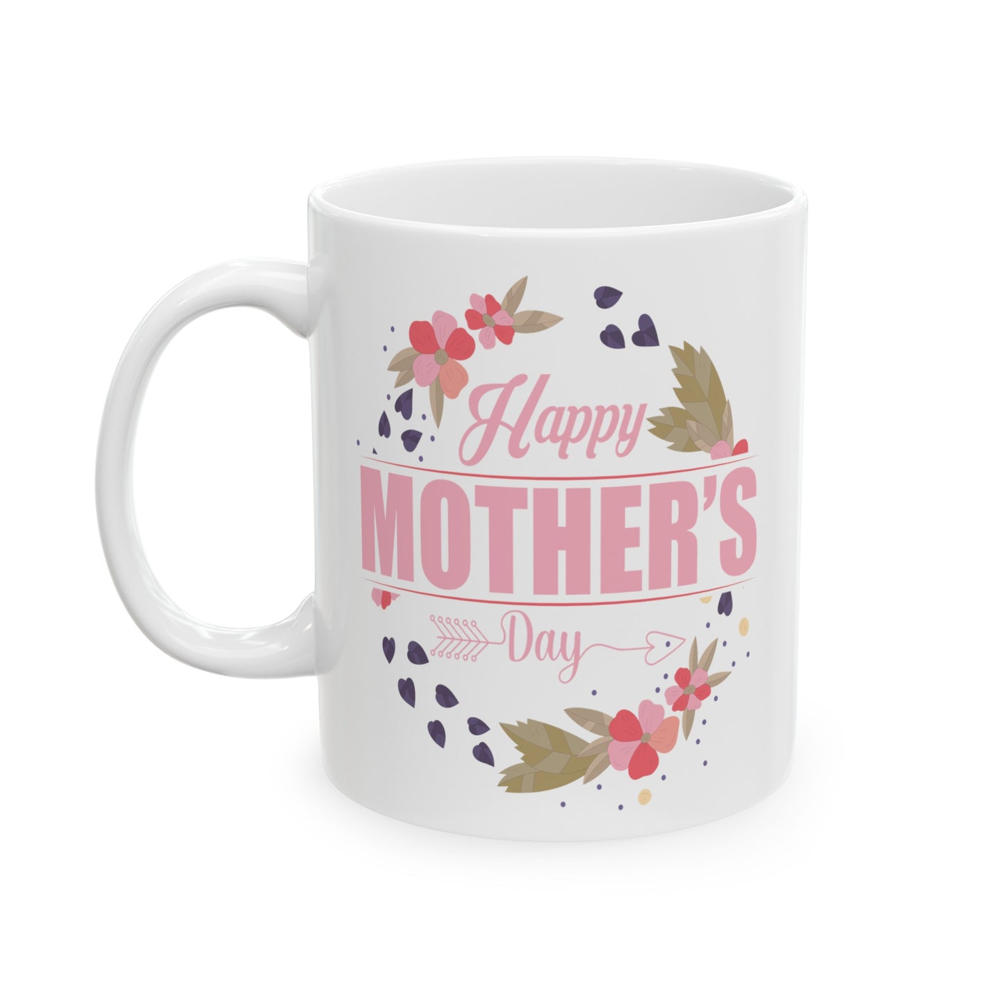"Happy Mother's Day" White Ceramic Mug (11oz, 15oz)