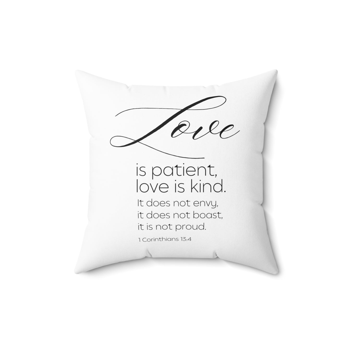 "Love is patient, kind" Square Pillow