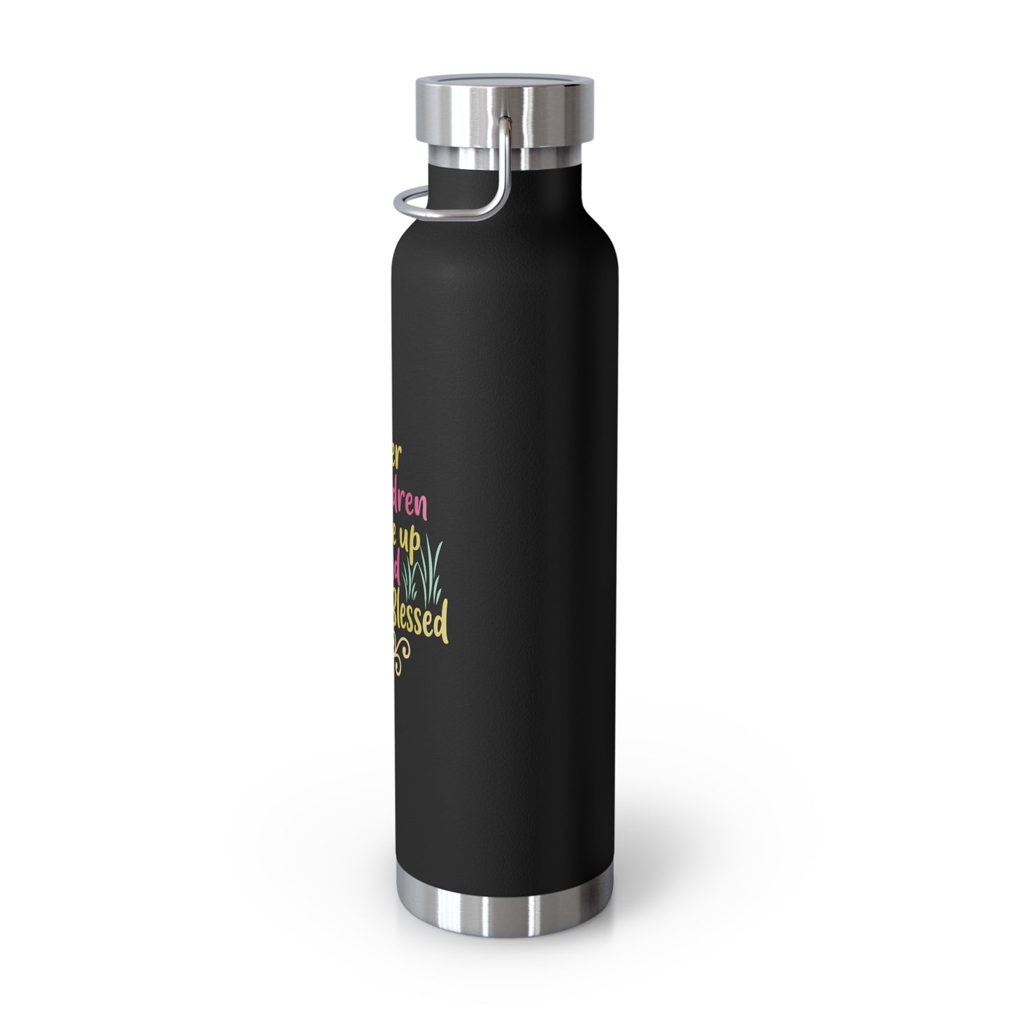 "Her Children Shall Call Her Blessed" Insulated Bottle (22oz)