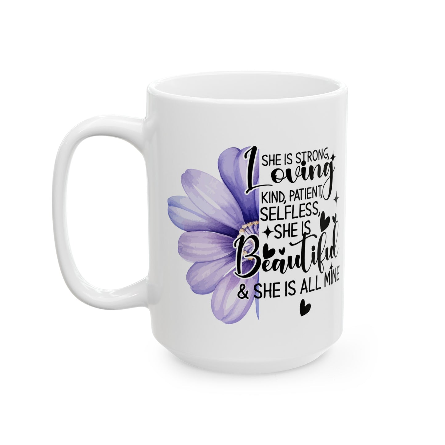 "She is" Affirmation Mug | Ceramic Mug (11oz, 15oz)