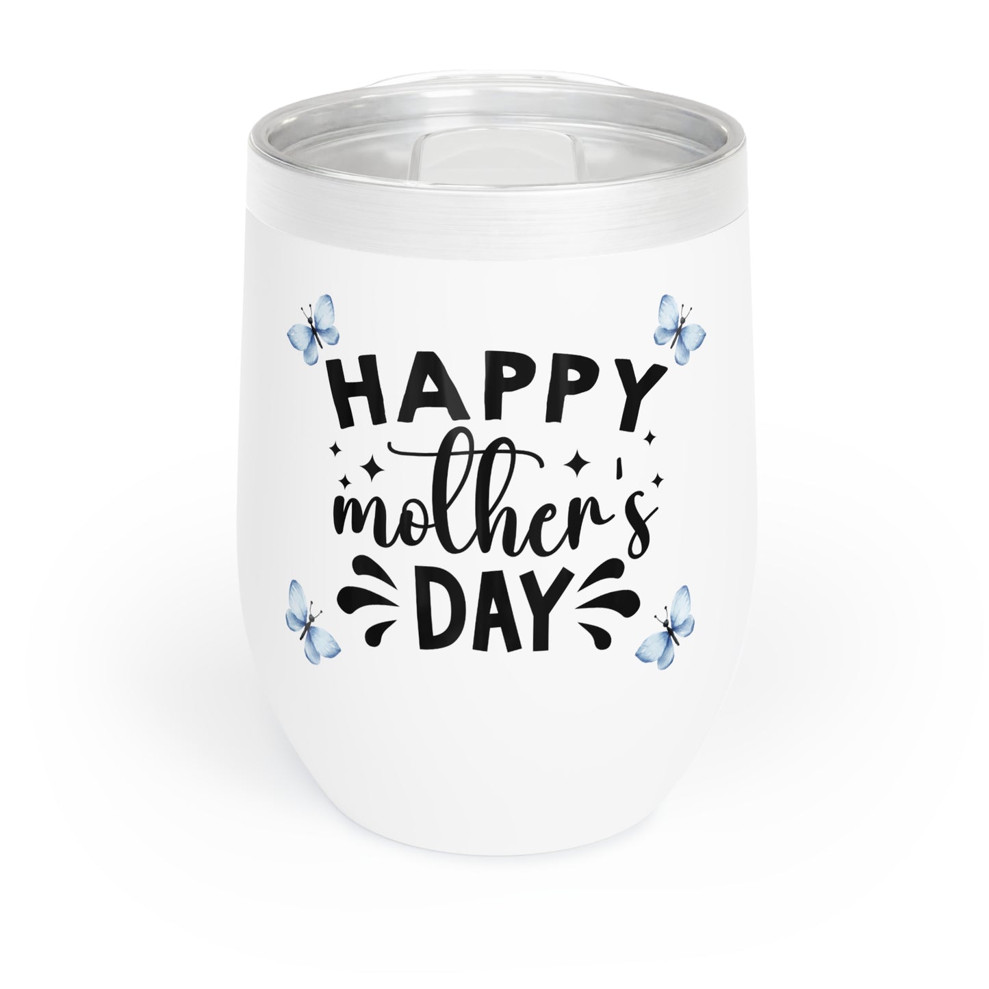 "Happy Mother's Day" Wine Tumbler (12oz)
