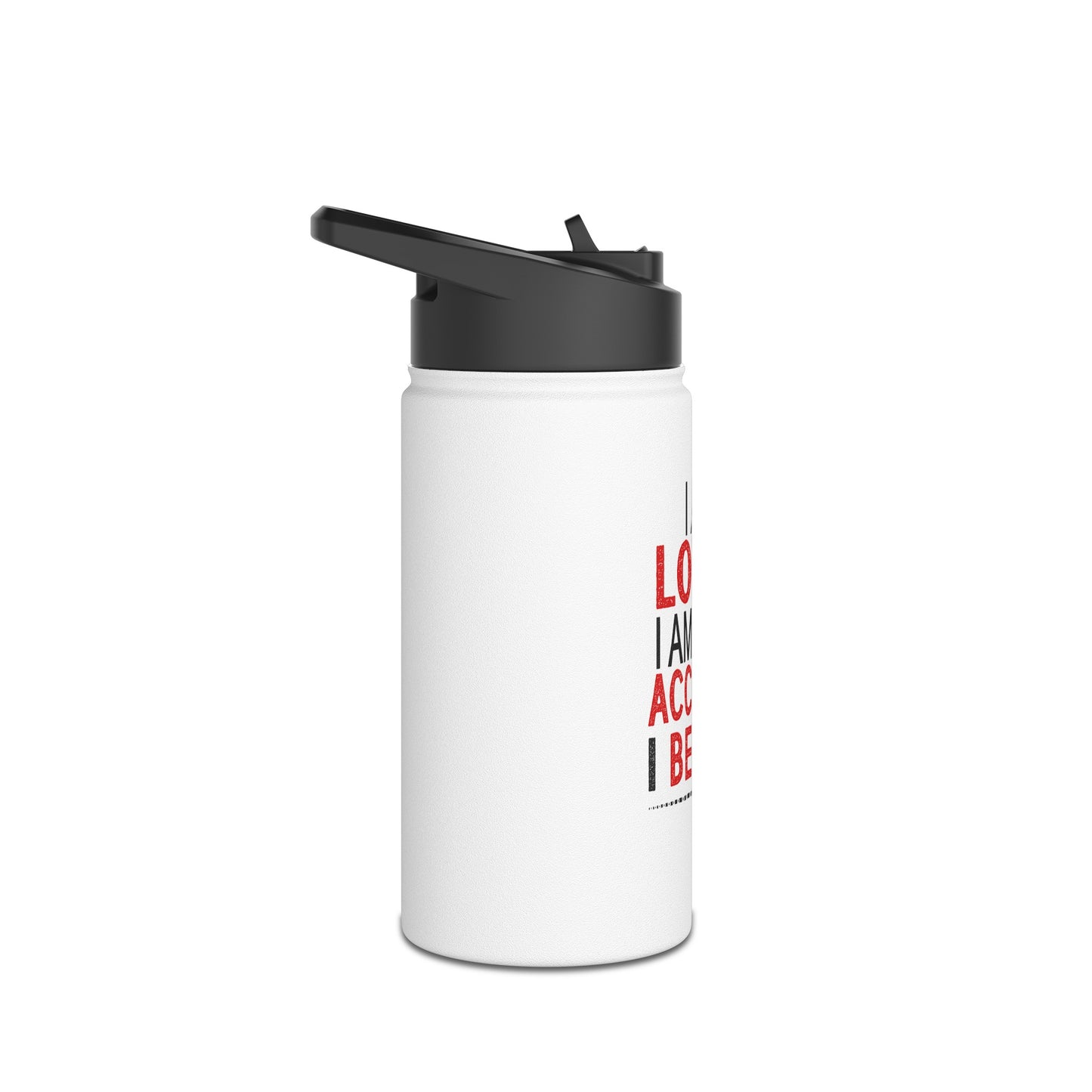 "I am loved" Stainless Steel Water Bottle