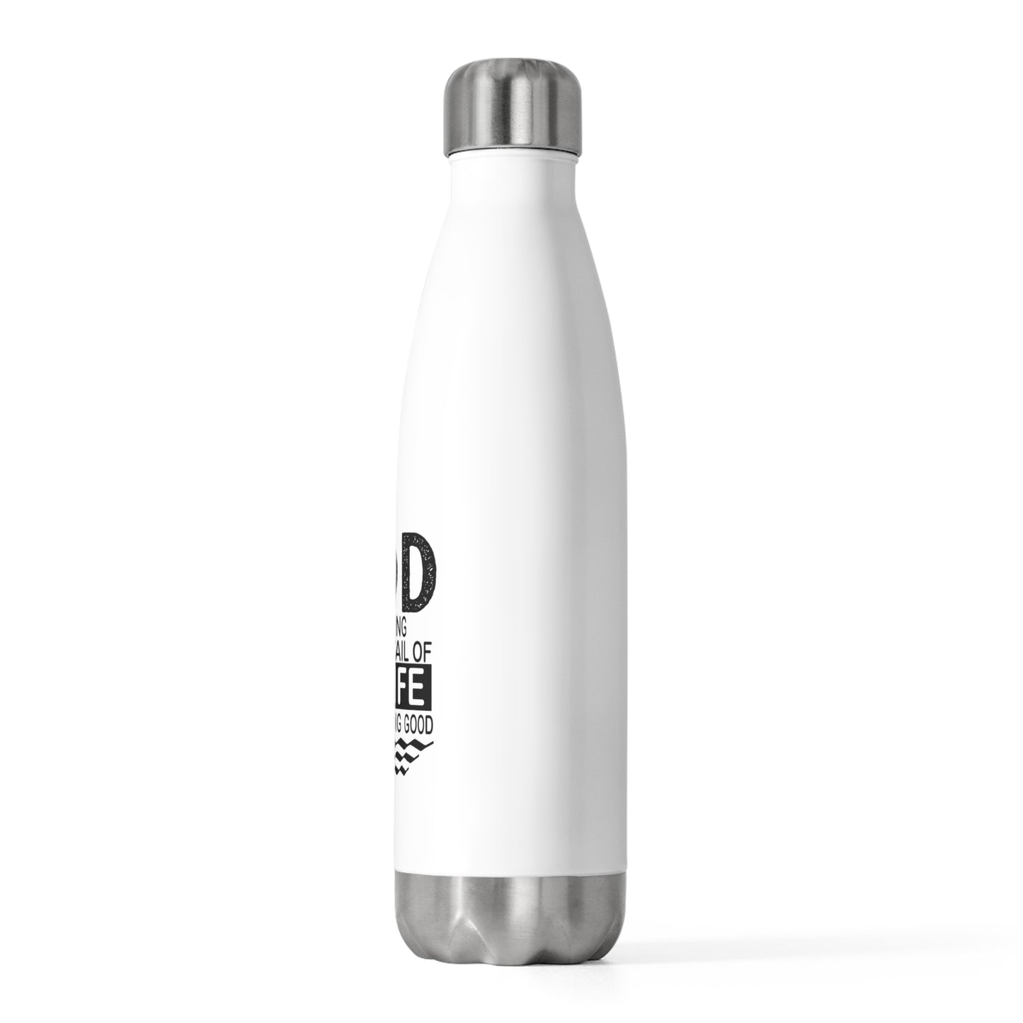 "God is working every detail of my life..." 20oz Insulated Bottle