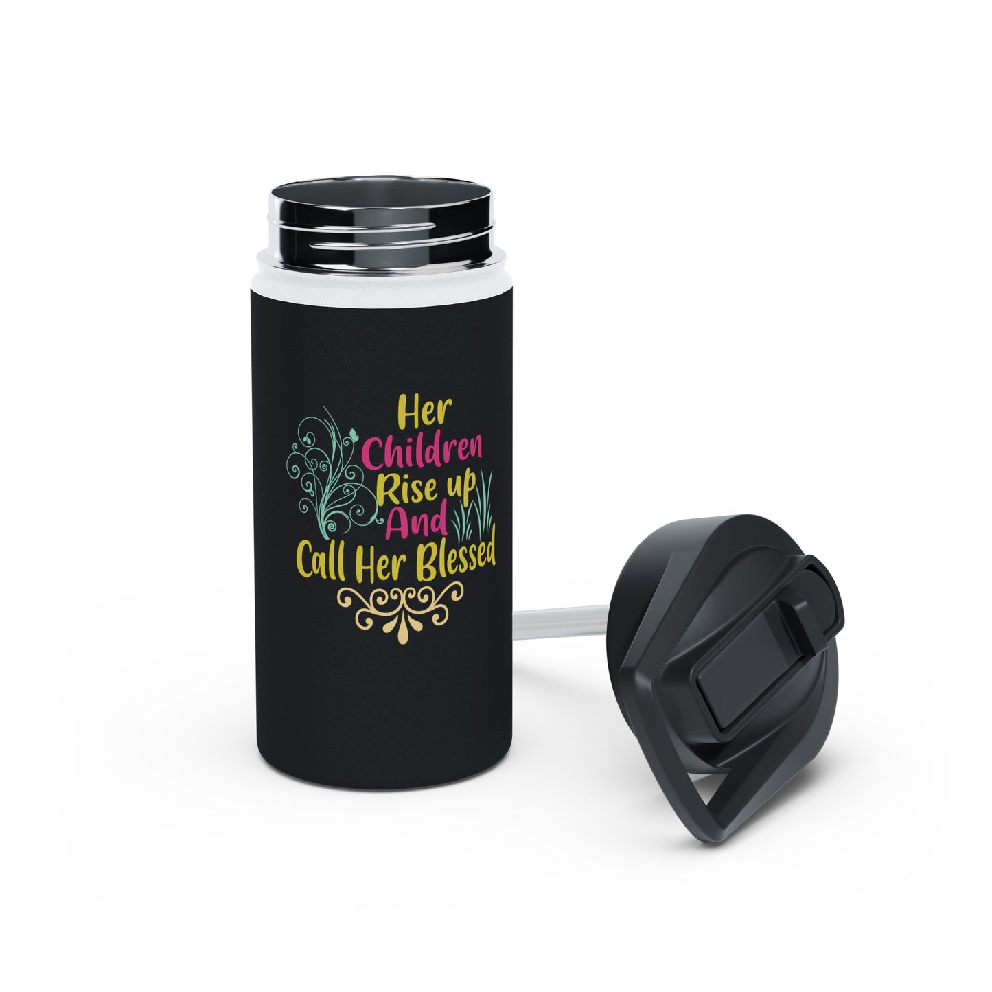 "Her Children Shall Rise Up And Call Her Blessed" Stainless Steel Water Bottle