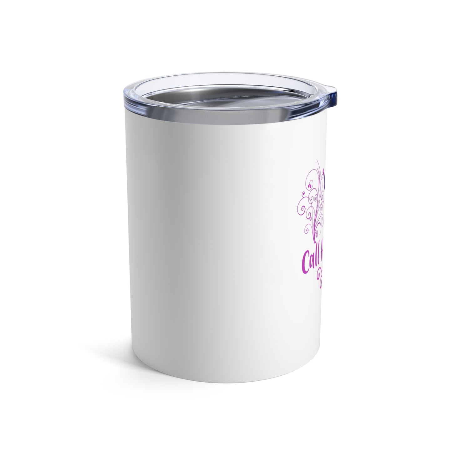 Her Children Rise Up & Call Her Blessed" Tumbler 10oz