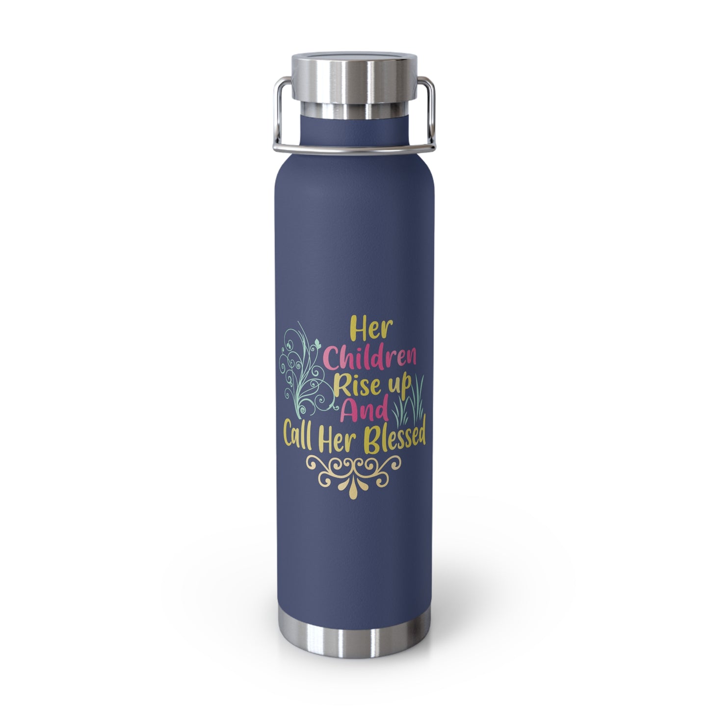 "Her Children Shall Call Her Blessed" Insulated Bottle (22oz)