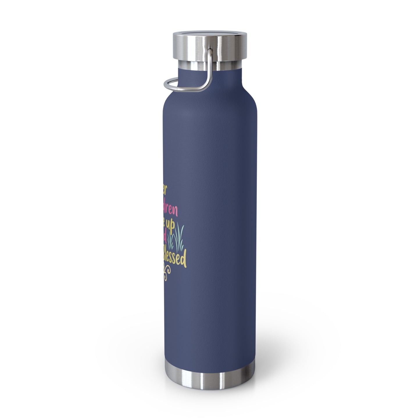 "Her Children Shall Call Her Blessed" Insulated Bottle (22oz)