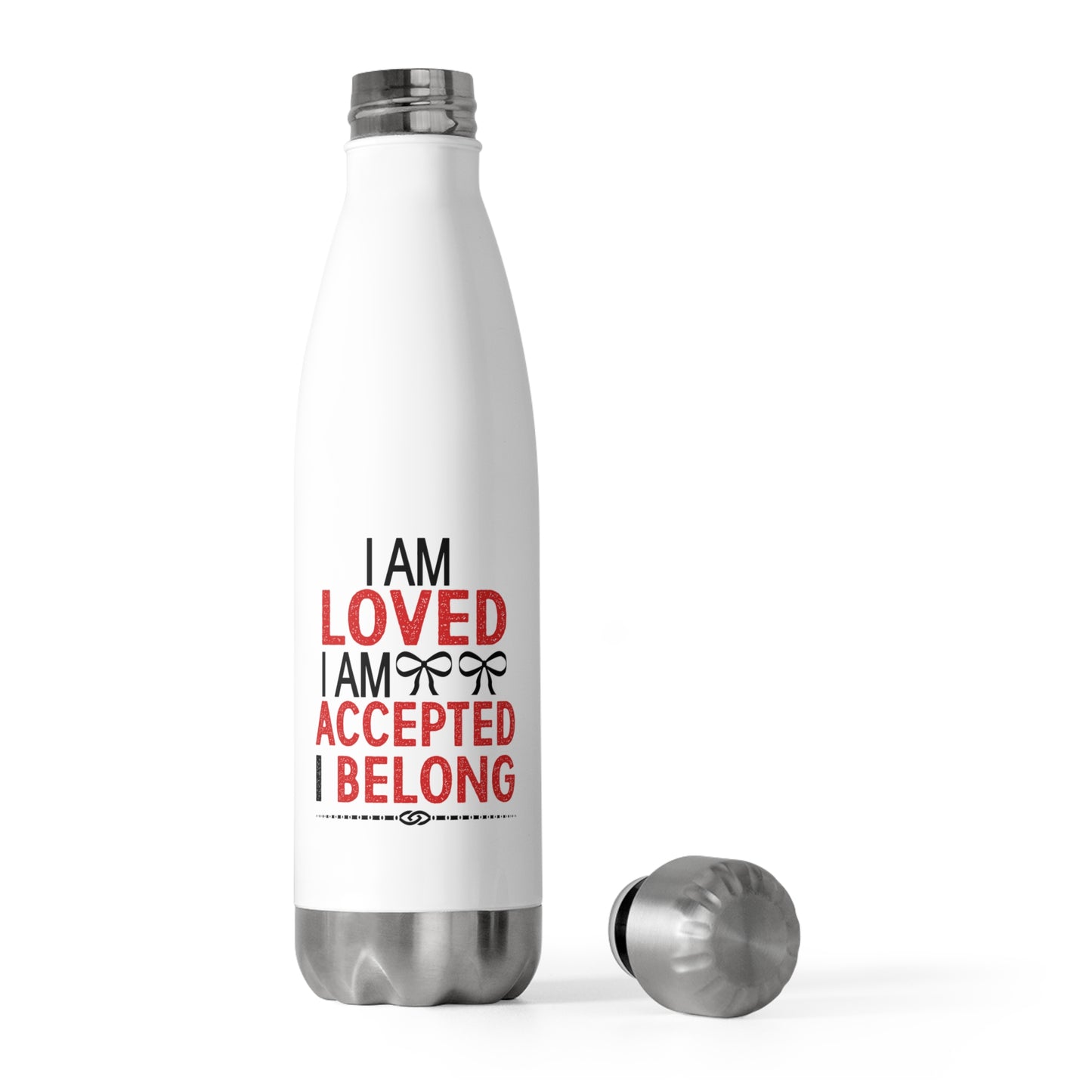 "I am loved..." 20oz Insulated Bottle