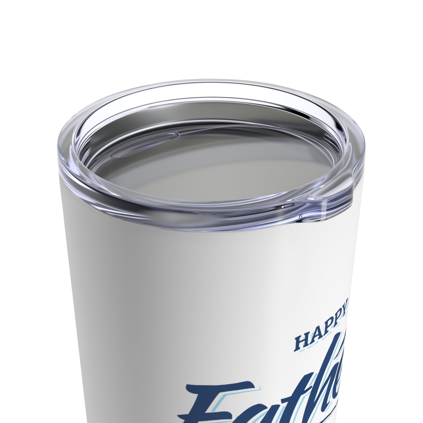 "Happy Father's Day" - Tumbler 20oz