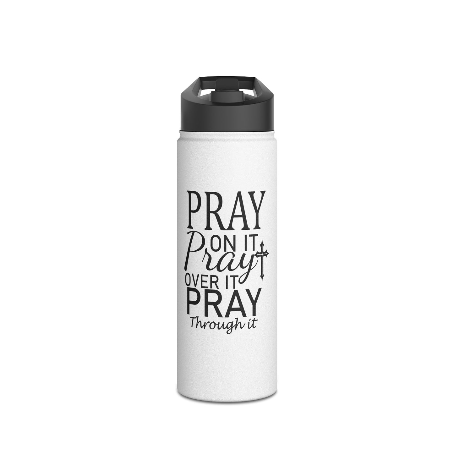 "Make prayer a daily habit" Stainless Steel Water Bottle