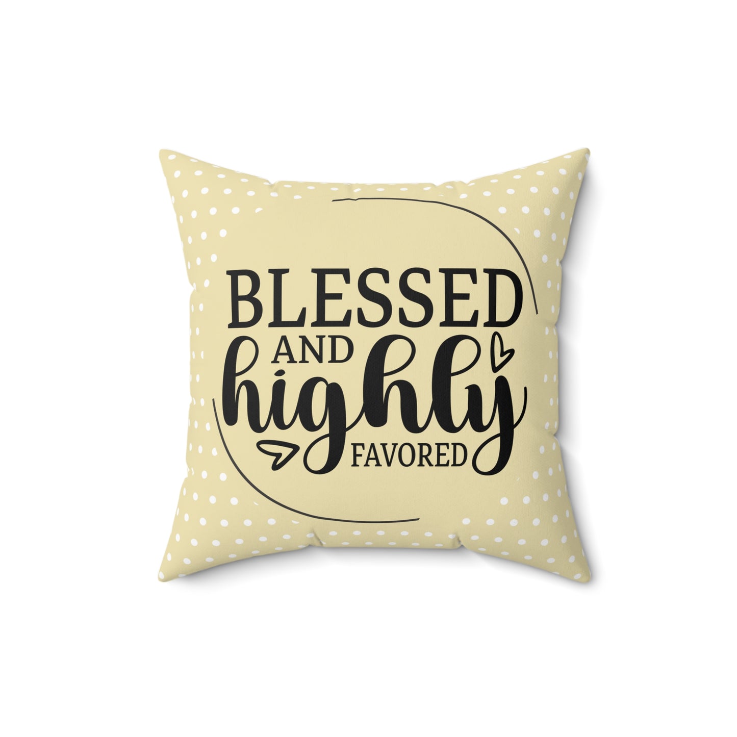 Blessed & Highly Favored Square Pillow - Tan Brown Polka Dot