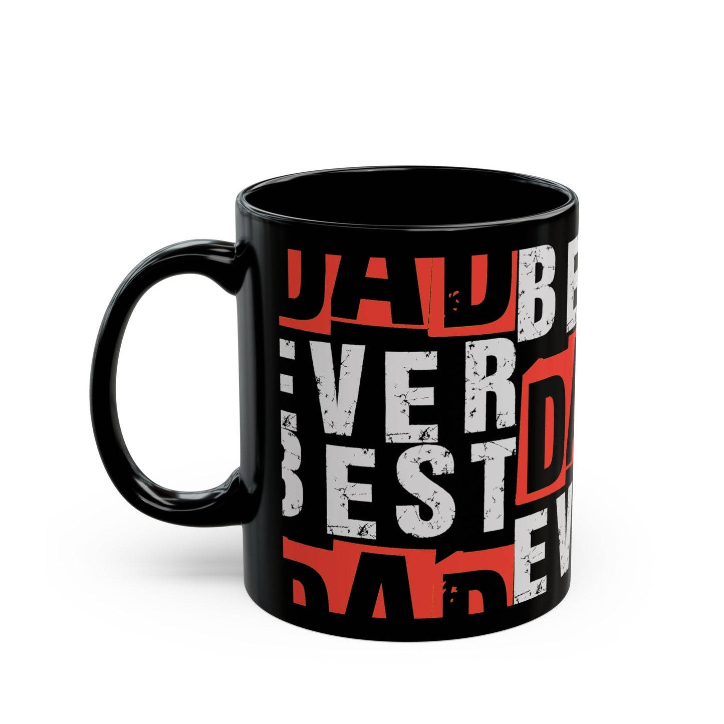 "Best Dad Ever" Black Coffee Mug (11oz, 15oz)