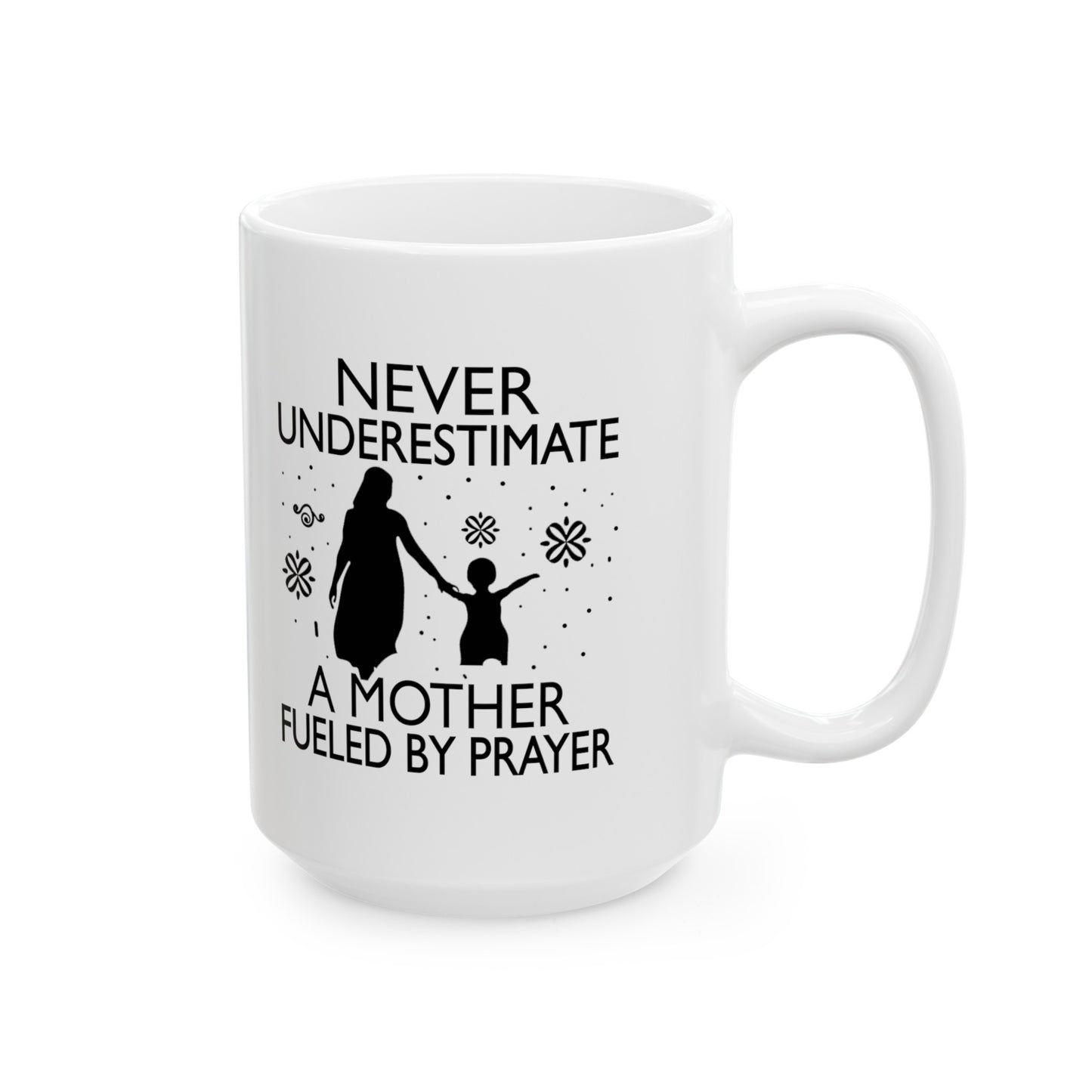"Praying Mother" Inspirational White Ceramic Mug (11oz, 15oz)