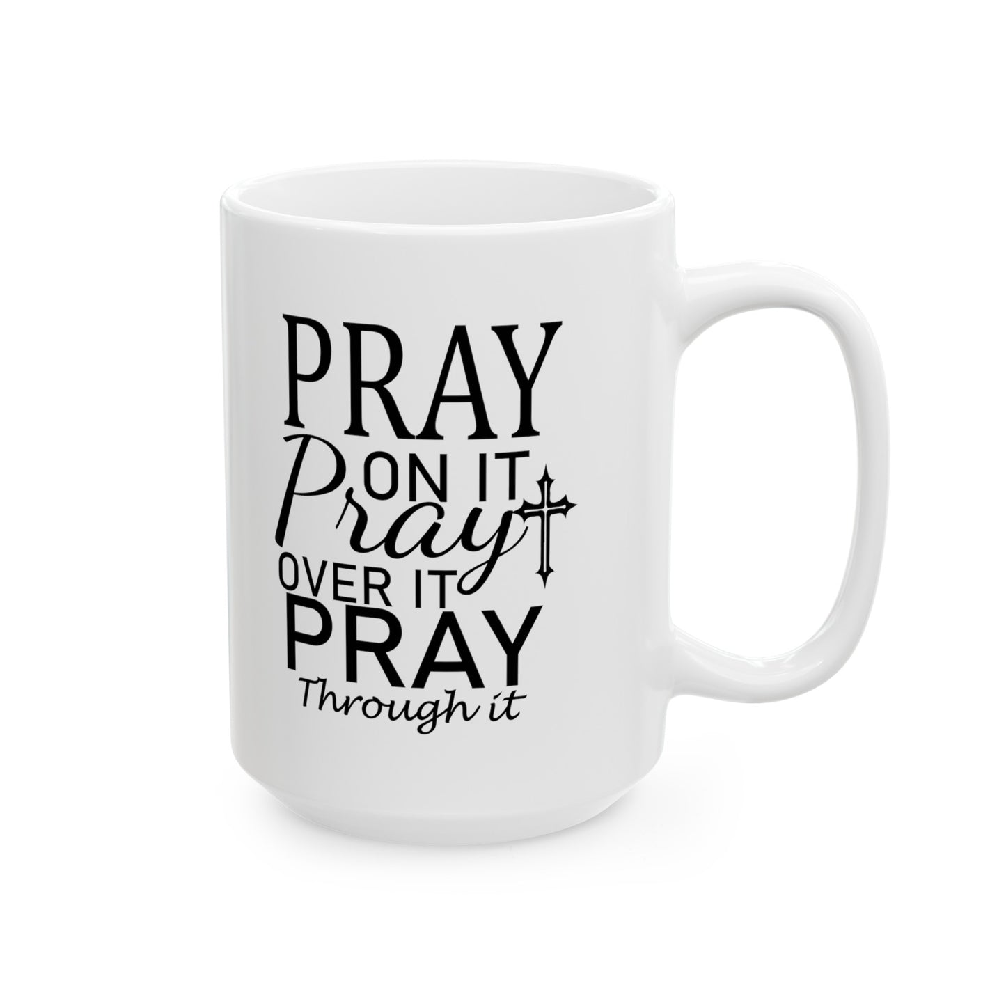 'Make Prayer a daily habit' Ceramic Mug  (11oz, 15oz)