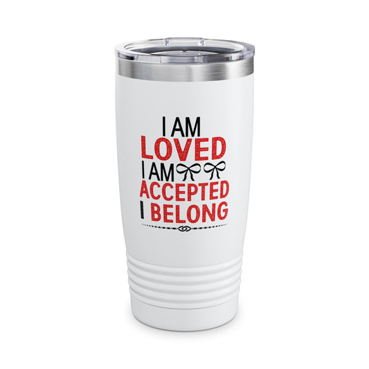 "I am loved..." Affirmation Insulated Tumbler (20oz)